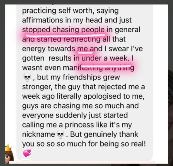 Client message: stopped chasing people and redirected energy toward herself